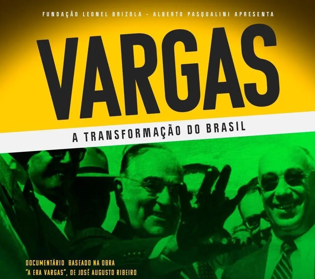 Cartaz do documentário "vargas, a transformação do Brasil"